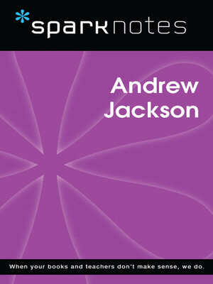 cover image of Andrew Jackson (SparkNotes Biography Guide)